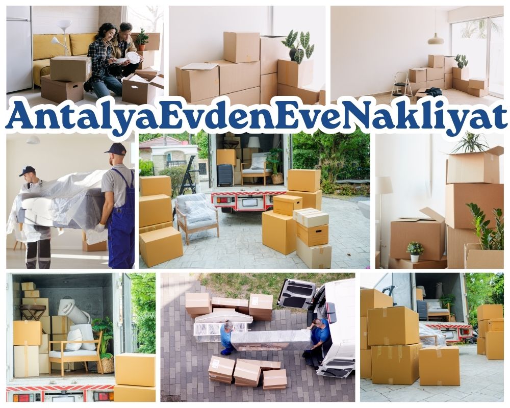 Antalya Çerkezköy Evden Eve Nakliye